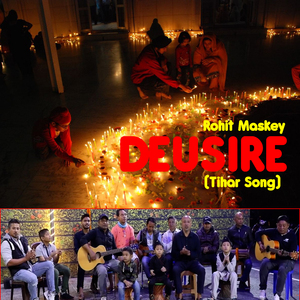 Deusire(Tihar Song)