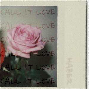 Call It Love
