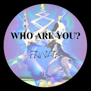 Who are You ?
