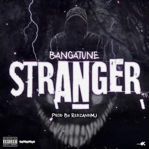 Stranger (feat. BangaTune)