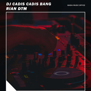 Dj Cadis Cadis Bang