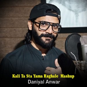 Kali Ta Sta Yama Raghale Mashup