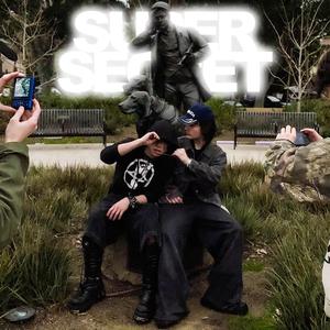 SUPER SECRET (feat. Silicone Valley)
