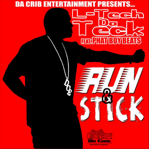 Run & Stick (Radio Edit) (feat. Phat Boy Beats)