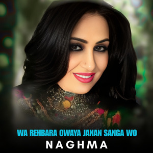 Wa Rehbara Owaya Janan Sanga Wo