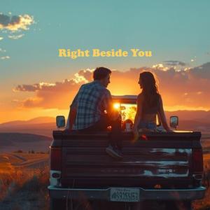 Right Beside You