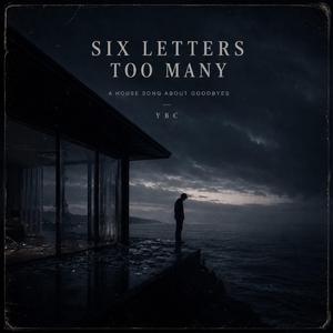 Six letters too many