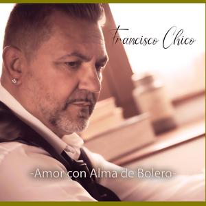 Amor con alma de bolero