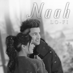 Naah Lo-Fi