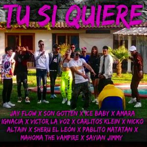 Tusi Quiere (feat. Amara Ignacia, Carlitos Klein, Victor la Voz, Sayian Jimmy & Ice Baby)