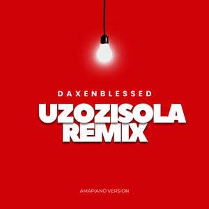 Uzozisola (Remix)