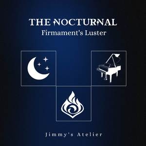 The Nocturnal Firmament's Luster (From "Genshin Impact: Natlan") (Piano & Strings)