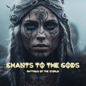 Chants to the Gods