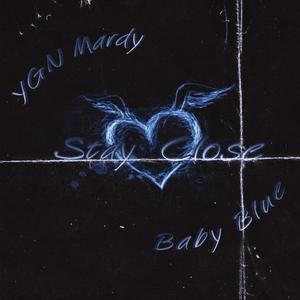 Stay Close (feat. Official Baby Blue)