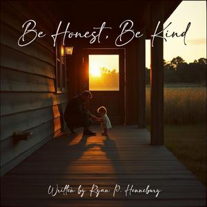 Be Honest, Be Kind