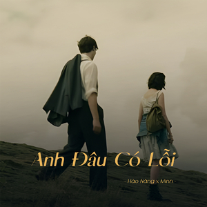 Anh Đâu Có Lỗi (Lofi)