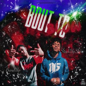 Bout To Blow (feat. Band Up)