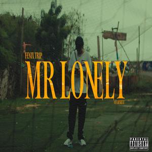 MR LONELY