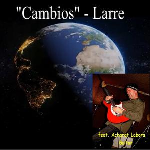 Cambios (feat. Acharat Labora) (Special Version with Guitar 2026)