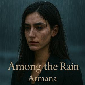 Among the Rain