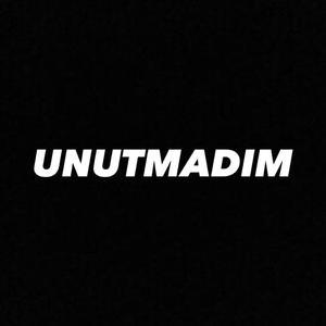 Unutmadım