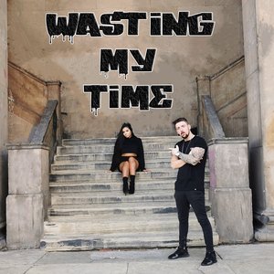 Wasting My Time