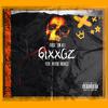 6ixxgz - Fuxx 'Em All (feat. Boosie Badazz)