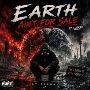 EARTH AIN’T FOR SALE