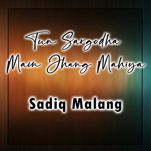 Tun Sargodha Main Jhang Mahiya