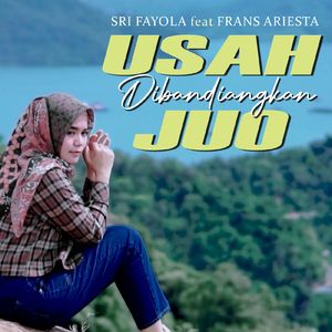 Usah Dibandiangkan Juo