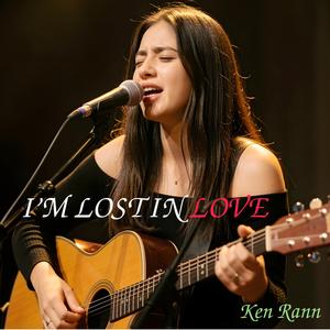 I'm lost in love