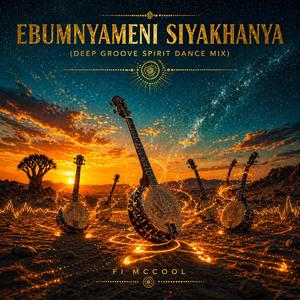 Ebumnyameni Siyakhanya (Deep Groove Spirit Dance)