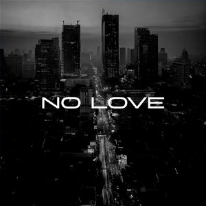 No Love