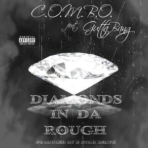 Diamonds In Da Rough (feat. GuttaBang)