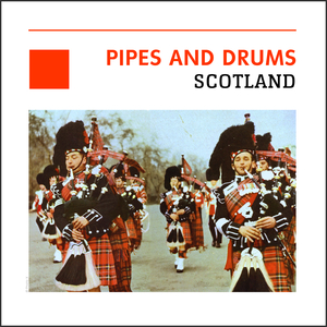 Pipes And Drums (The Atholl Highlanders…)