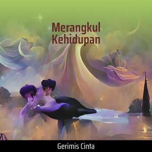 Merangkul Kehidupan