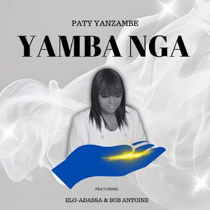 Yamba Nga (feat. Elo-Adassa & Bob Antoine)
