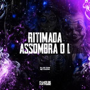 Ritimada Assombra O L