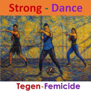 Strong Dance tegen Femicide