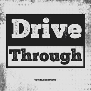 Drive Through (Original Mix)