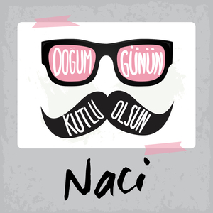 Doğum Günün Kutlu Olsun Naci