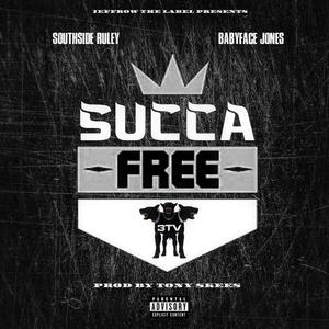 Succa Free (feat. Babyface Jones)