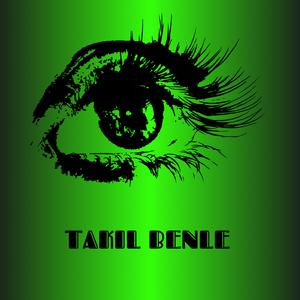 Takıl Benle