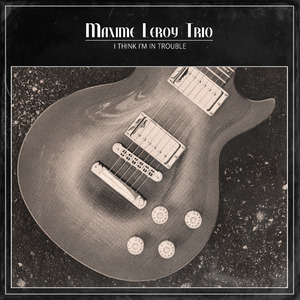 I Think I'm In Trouble