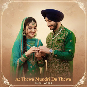 Ae Thewa Mundri Da Thewa