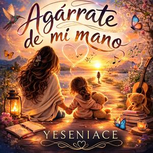 Agárrate de mi mano