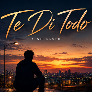 Te di todo y no basto