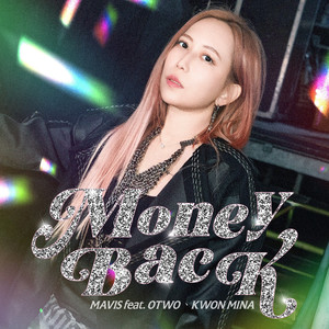 MONEY BACK (feat. OTWO & KWON MINA)