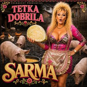 SARMA (feat. Tetka Dobrila)