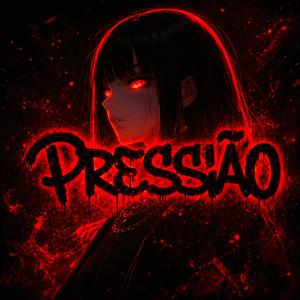 PRESSÃO